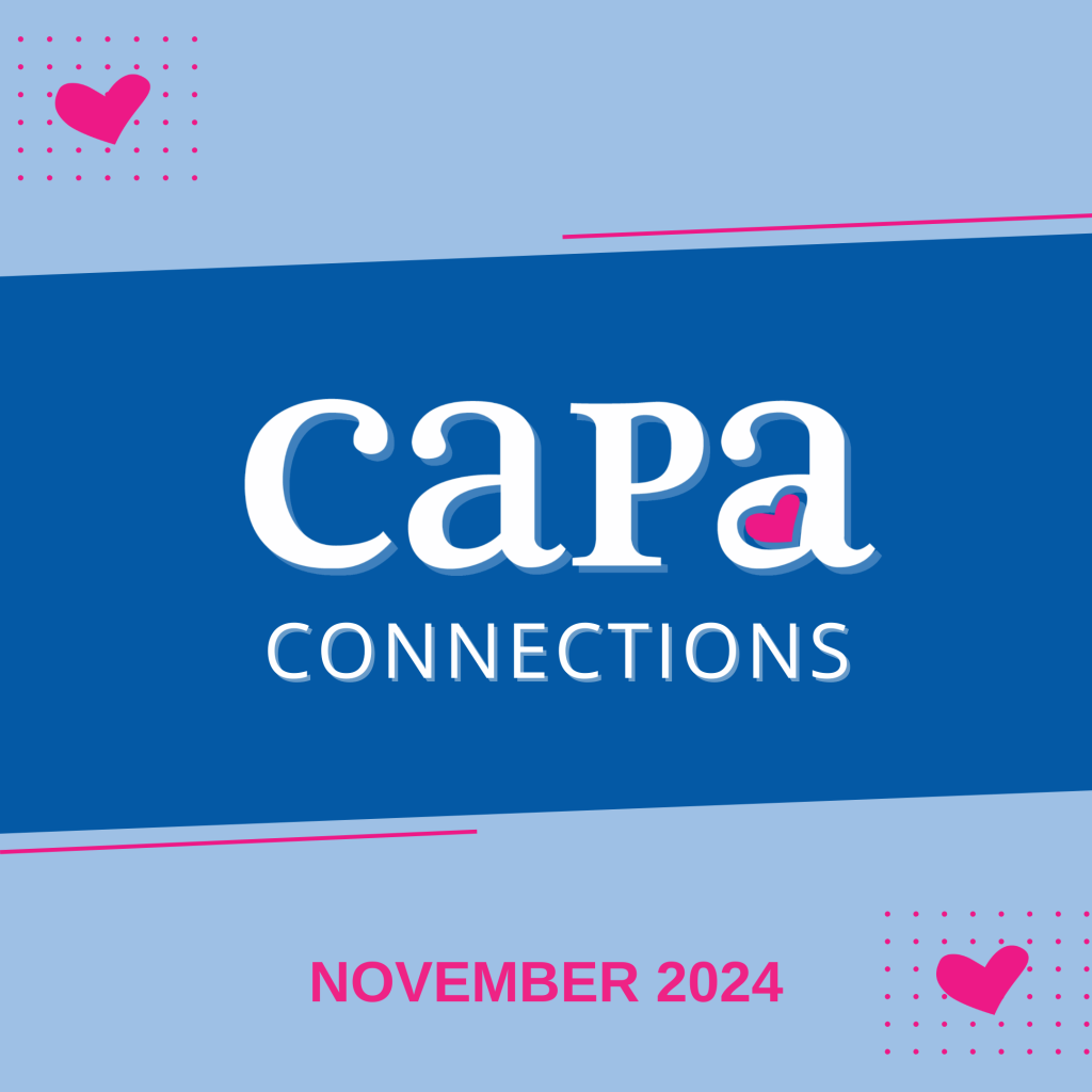 Blue background with "CAPA Connections" in white text in the middle. "November 2024" is in pink text at the bottom, and there are decorative pink hearts.