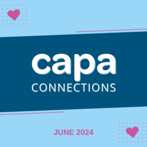 Decorative graphic with "CAPA Connections - June 2025" in the center.
