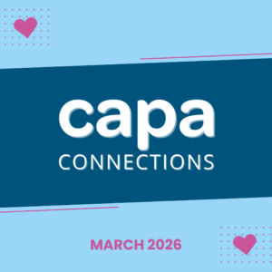 CAPA Connections March 2026 on a blue background with pink hearts